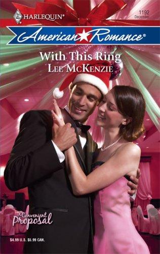 With This Ring (Harlequin American Romance Series)