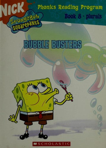 Spongebob Squarepants Phonics: Book 8 Bubble Busters