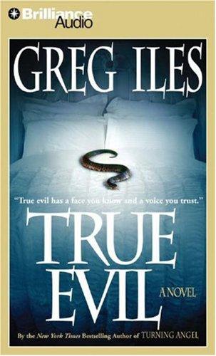True Evil (A Novel)