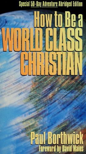 How To Be A World Class Christian