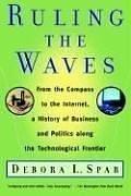 Ruling The Waves: Cycles Of Discovery, Chaos, And Wealth From The Compass To The Internet