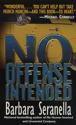 No Offense Intended (Munch Mancini Novels)