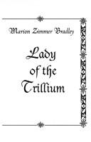 Lady Of The Trillium