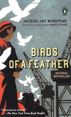Birds Of A Feather (A Novel): 'A heroine to cherish.' - The New York Times Book Review