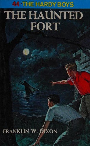 The Haunted Fort (Hardy Boys, Book 44)