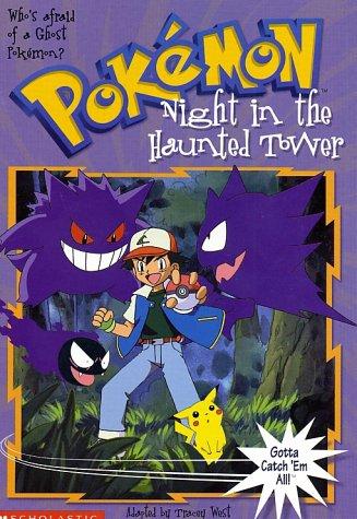 Night In The Haunted Tower (Pokemon Chapter Books)