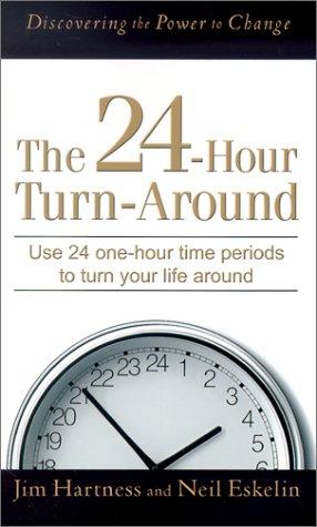 The 24-Hour Turnaround Discovering The Power To Change