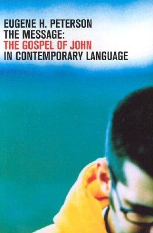 The Message-Ms-Gospel Of John In Contemporary Language (Message)