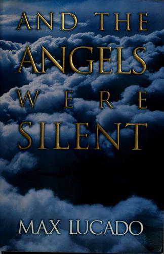 And The Angels Were Silent