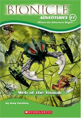 Web Of The Visorak (Bionicle Adventures, No. 7) (Bionicle Adventures)