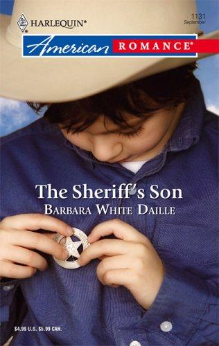 The Sheriff's Son (Harlequin American Romance Series)