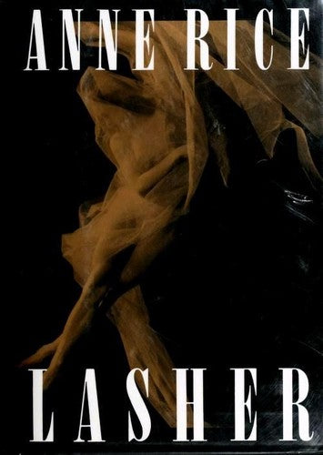 Lasher (Lives of the Mayfair Witches)