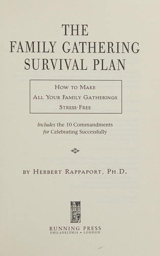 The Family Gathering Survival Plan: How to Make all your Family Gatherings Stress-free