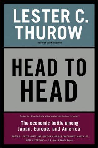 Head To Head: The Economic Battle Among Japan, Europe, And America