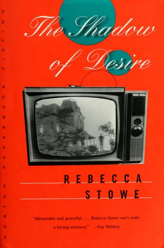 The Shadow Of Desire