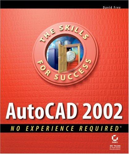 Autocad 2002 No Experience Required