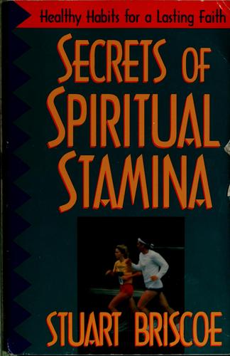 Secrets Of Spiritual Stamina