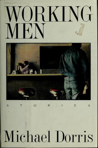 Working Men: Stories