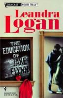 The Education Of Jake Flynn (Silhouette Yours Truly)