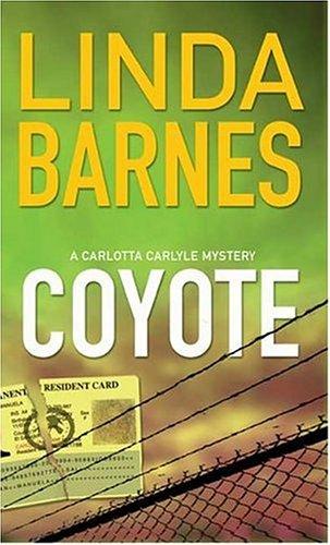 Coyote (Carlotta Carlyle Mysteries)