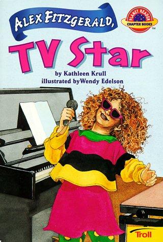 Alex Fitzgerald, Tv Star (Planet Reader, Chapter Book)