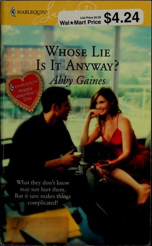 Whose Lie Is It Anyway? (Harlequin Superromance, No 1397)
