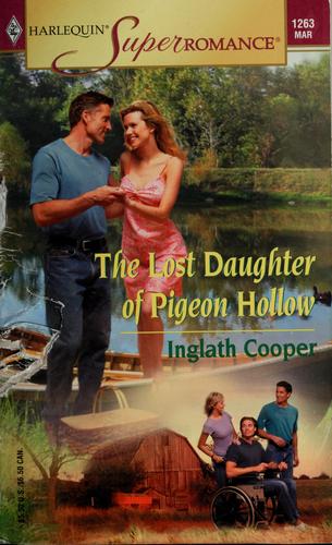 The Lost Daughter Of Pigeon Hollow (Harlequin Superromance No. 1263)
