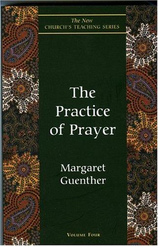 The Practice Of Prayer