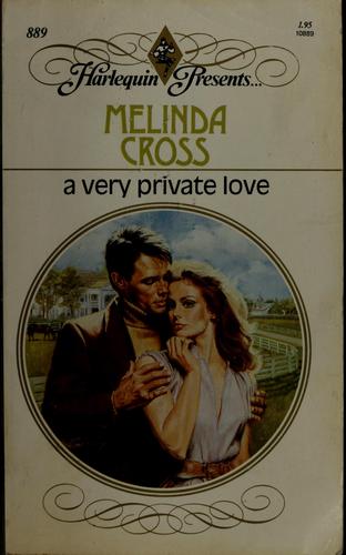 A Very Private Love (Harlequin Presents, No. 889)