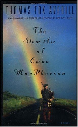 The Slow Air Of Ewan Macpherson