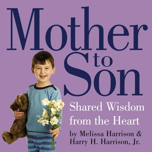 Mother To Son: shared wisdom from the heart