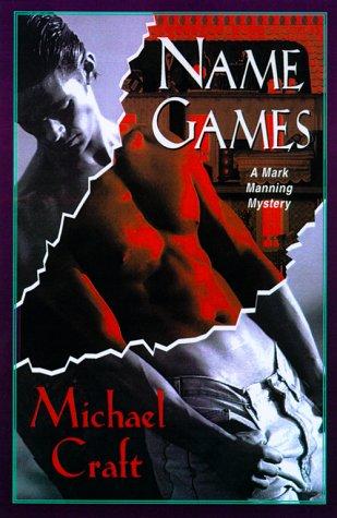Name Games: A Mark Manning Mystery (Mark Manning Mysteries)