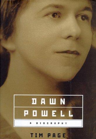 Dawn Powell: A Biography: a biography