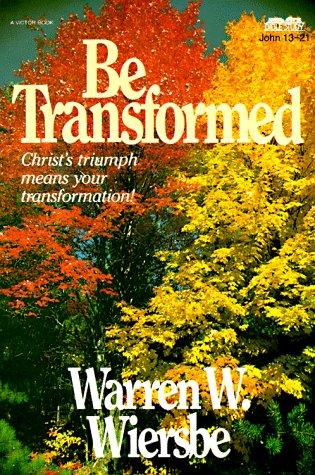 Be Transformed: Christ's triumph means your transformation