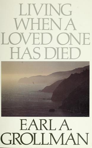 Living When A Loved One Has Died
