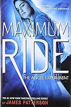 Maximum Ride: The Angel Experiment: Maximum Ride