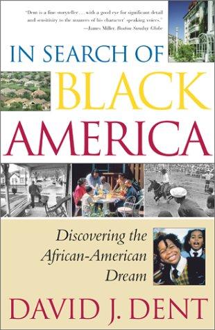 In Search Of Black America: Discovering The African-American Dream