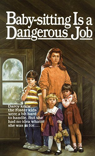 Baby-Sitting Is A Dangerous Job