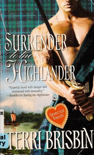 Surrender To The Highlander (Harlequin Historical)