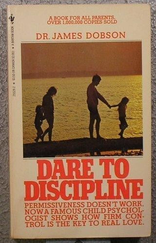 Dare To Discipline