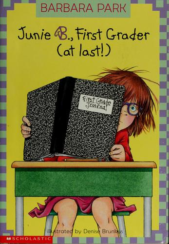 Junie B., First Grader (At Last)