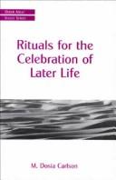 Rituals For The Celebration Of Later Life (Older Adult Issues Series)
