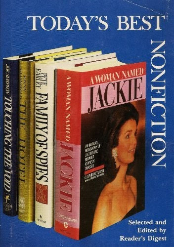 A Woman Named Jackie/Family Of Spies/The Hotel/Touching The Void (Reader's Digest Today's Best Nonfiction, Volume 6: 1989)