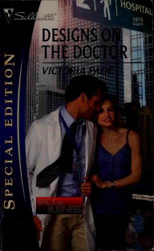 Designs On The Doctor (Silhouette Special Edition)