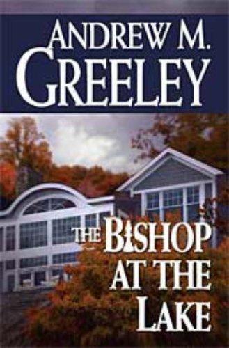 The Bishop At The Lake: A Bishop Blackie Ryan Novel (Bishop Blackie Ryan)