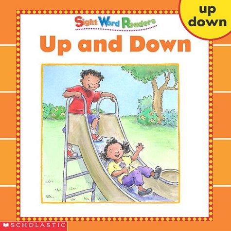 Up And Down (Sight Word Readers) (Sight Word Library)