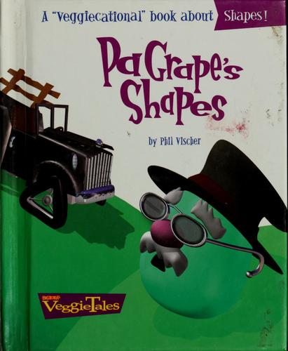 Pa Grape's Shapes (Veggietales Series)