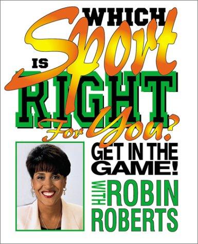 Which Sport Is Right For You? (Get In The Game! With Robin Roberts)