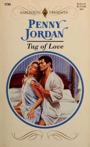 Tug Of Love (Harlequin Presents, No 1734)