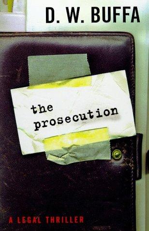 The Prosecution: A Legal Thriller: a legal thriller